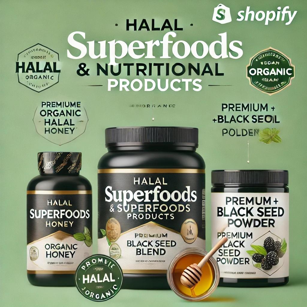 Premium Halal Superfoods & Nutritional Products